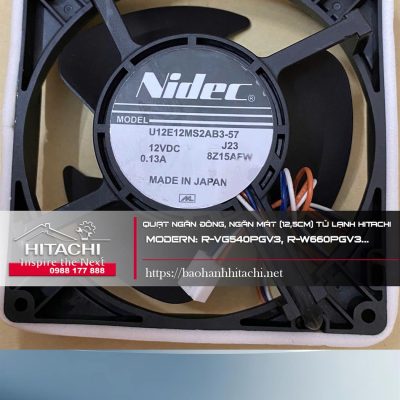 Bộ quạt tản nhiệt, quạt làm mát 12.5cm cho tủ lạnh Hitachi và các model mới, linh kiện điện tử Uy tín Nhật Bản, phù hợp sửa chữa, thay thế thiết bị điện lạnh tại Nguyễn Dương.