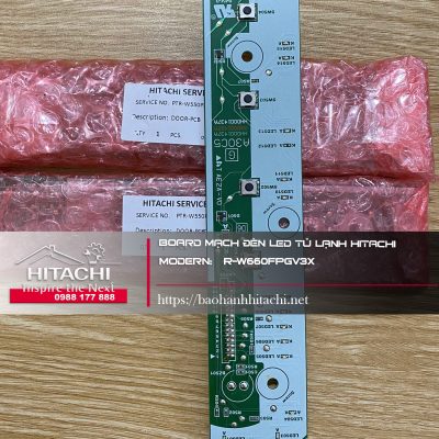 Mạch điều khiển led đèn điện tử máy lạnh Hitachi R-W660FPGV3X chất lượng cao.
