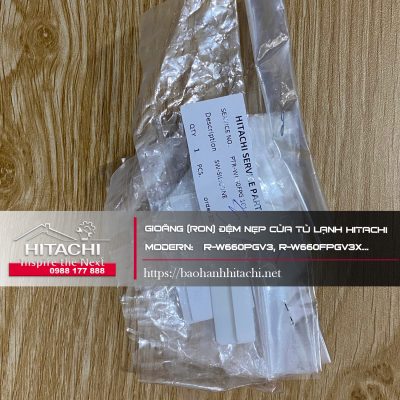 Dây gioăng Ron của máy lạnh Hitachi Uy tín, phụ kiện chịu nhiệt, đảm bảo kín khít cho hệ thống điều hòa, phù hợp dòng R-W660PGV3, R-W660FPGV3X.