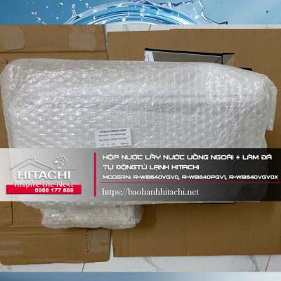 Lioa nước lấy nước ngoài tự động lạnh Hitachi, linh kiện Uy tín, phù hợp điều hòa R-WB640VGVO, R-WB640PGV1, R-WB640VGVOX, bảo hành uy tín.