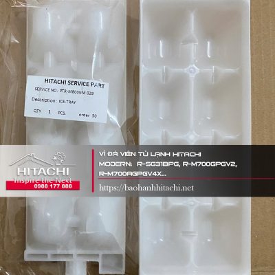 Vỉ đá viên tủ lạnh Hitachi, phụ kiện thay thế cho dòng tủ lạnh R-SG318PBG, R-M700GPGV2, R-M700AGPGV4x, đảm bảo quá trình làm đá viên sạch và nhanh chóng tại nhà.